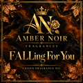 Amber Noir FALLing For You Unisex Fragrance Oil